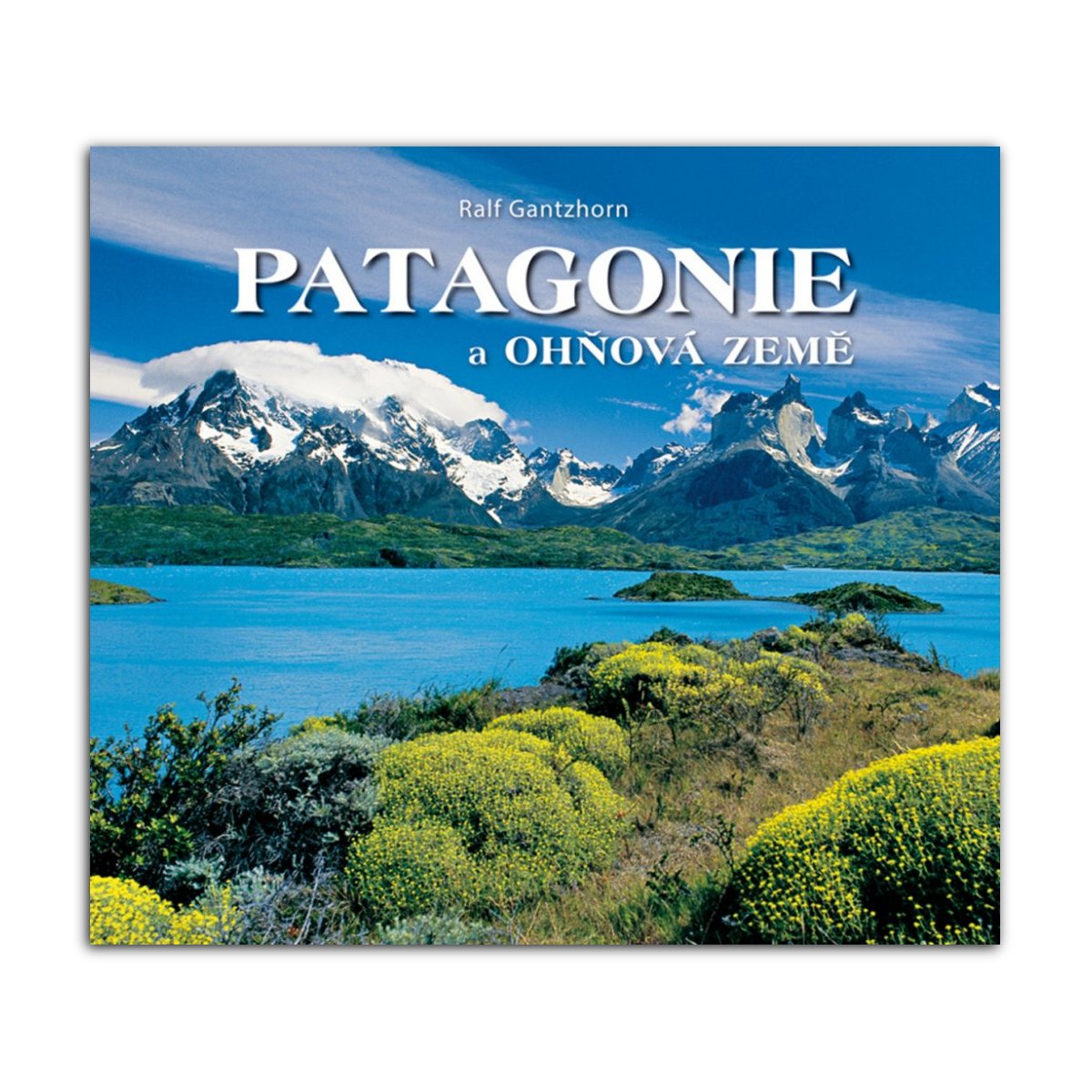 kniha Patagonie a Ohnova zeme alpenverein oeav.cz edelweiss